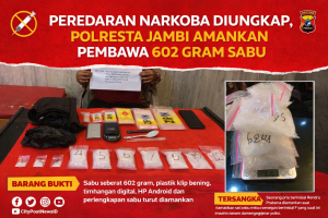 Gagalkan Peredaran Narkoba, Polresta Jambi Amankan Pembawa 602 Gram Sabu